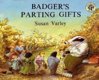 Badger's Parting Gifts - Susan Varley - cover