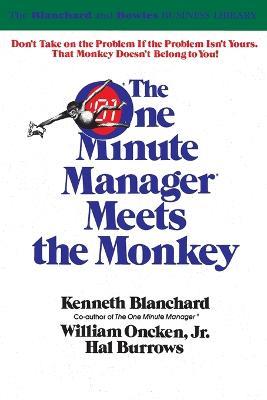 The One Minute Manager Meets the Monkey - Kenneth H. Blanchard - cover