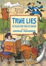 True Lies: 18 Tales for You to Judge