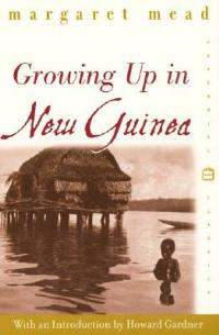 Growing Up in New Guinea - Margaret Mead - cover