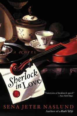 Sherlock in Love - Sena Jeter Naslund - cover