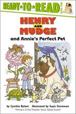 Henry and Mudge and Annie's Perfect Pet