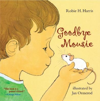 Goodbye Mousie - Robie H. Harris - cover