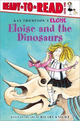 Eloise and the Dinosaurs: Ready-to-Read Level 1 - Lisa McClatchy - cover