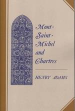Mont-Saint-Michel and Chartres: A Study of Thirteenth-Century Unity
