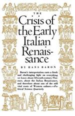 Crisis of the Early Italian Renaissance: Revised Edition