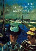 The Painting of Modern Life: Paris in the Art of Manet and His Followers - Revised Edition