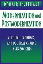 Modernization and Postmodernization: Cultural, Economic, and Political Change in 43 Societies