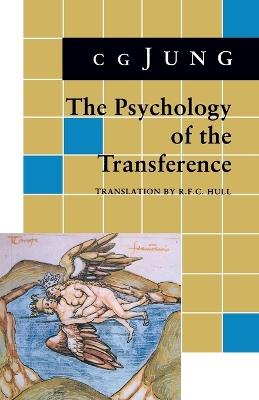 Psychology of the Transference: (From Vol. 16 Collected Works) - C. G. Jung - cover