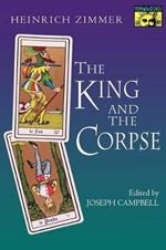 The King and the Corpse: Tales of the Soul's Conquest of Evil