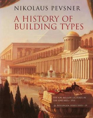 A History of Building Types - Nikolaus Pevsner - cover
