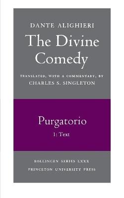 The Divine Comedy, II. Purgatorio, Vol. II. Part 1: Text - Dante - cover