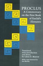 Proclus: A Commentary on the First Book of Euclid's Elements