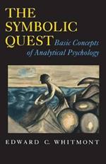 The Symbolic Quest: Basic Concepts of Analytical Psychology - Expanded Edition