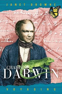Charles Darwin: Voyaging - Janet Browne - cover