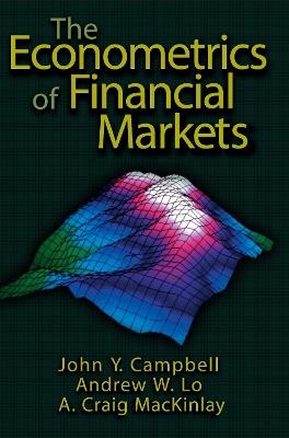 The Econometrics of Financial Markets - John Y. Campbell,Andrew W. Lo,A. Craig MacKinlay - cover