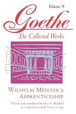 Goethe, Volume 9: Wilhelm Meister's Apprenticeship