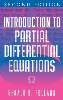 Introduction to Partial Differential Equations: Second Edition - Gerald B. Folland - cover