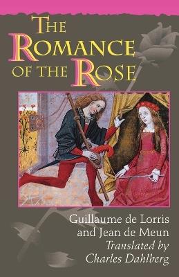 The Romance of the Rose: Third Edition - Guillaume de Lorris,Jean de Meun - cover
