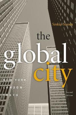 The Global City: New York, London, Tokyo - Saskia Sassen - cover