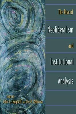 The Rise of Neoliberalism and Institutional Analysis - cover