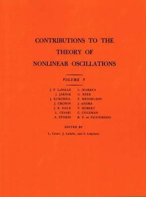 Contributions to the Theory of Nonlinear Oscillations (AM-45), Volume V - cover