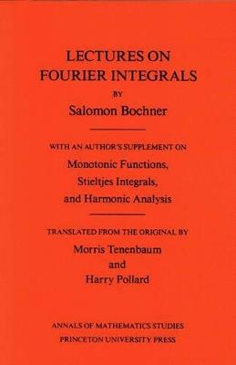 Lectures on Fourier Integrals. (AM-42), Volume 42 - Salomon Trust - cover