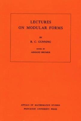 Lectures on Modular Forms. (AM-48), Volume 48 - Robert C. Gunning - cover