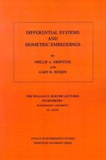 Differential Systems and Isometric Embeddings.(AM-114), Volume 114