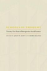 Schools of Thought: Twenty-Five Years of Interpretive Social Science