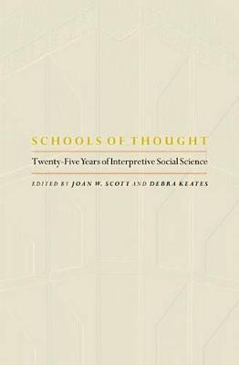 Schools of Thought: Twenty-Five Years of Interpretive Social Science - cover
