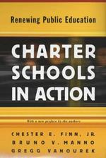 Charter Schools in Action: Renewing Public Education