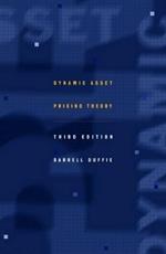 Dynamic Asset Pricing Theory: Third Edition