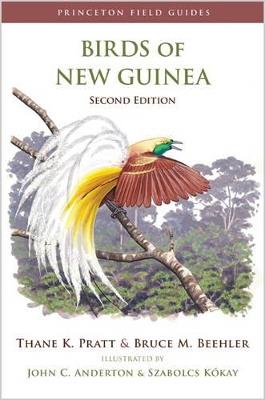 Birds of New Guinea: Second Edition - Thane K. Pratt,Bruce M. Beehler - cover