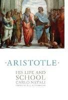Aristotle: His Life and School