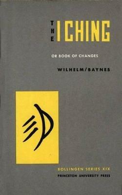 The I Ching or Book of Changes - cover