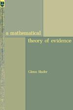 A Mathematical Theory of Evidence