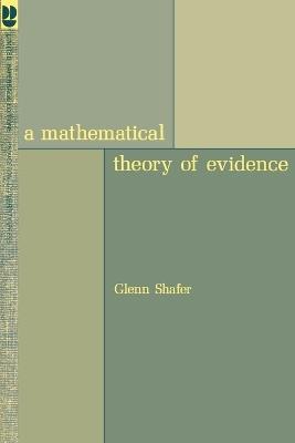 A Mathematical Theory of Evidence - Glenn Shafer - cover