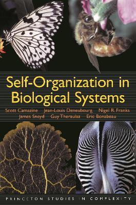 Self-Organization in Biological Systems - Scott Camazine,Jean-Louis Deneubourg,Nigel R. Franks - cover