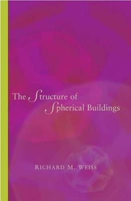 The Structure of Spherical Buildings - Richard M. Weiss - cover