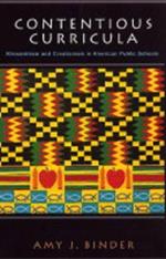 Contentious Curricula: Afrocentrism and Creationism in American Public Schools
