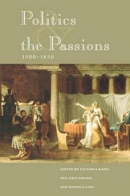 Politics and the Passions, 1500-1850 - cover