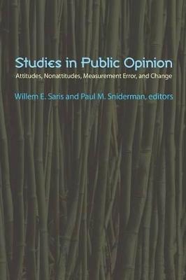 Studies in Public Opinion: Attitudes, Nonattitudes, Measurement Error, and Change - cover