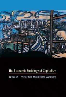 The Economic Sociology of Capitalism - cover