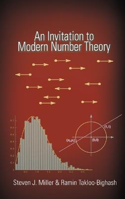 An Invitation to Modern Number Theory - Steven J. Miller,Ramin Takloo-Bighash - cover