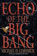 Echo of the Big Bang