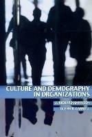 Culture and Demography in Organizations