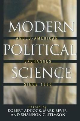 Modern Political Science: Anglo-American Exchanges since 1880 - cover