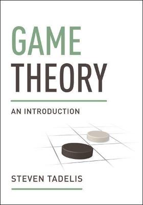 Game Theory: An Introduction - Steven Tadelis - cover