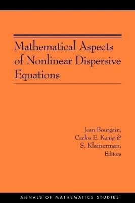 Mathematical Aspects of Nonlinear Dispersive Equations (AM-163) - cover